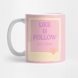 Like and Follow Mug